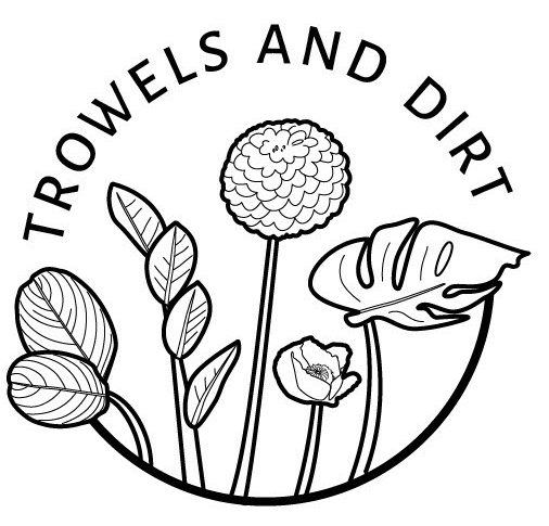 Trowels + Dirt